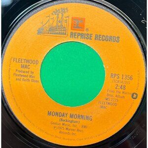 Fleetwood Mac Monday Morning / Say You Love Me 45 Vinyl 70s Classic Rock Reprise